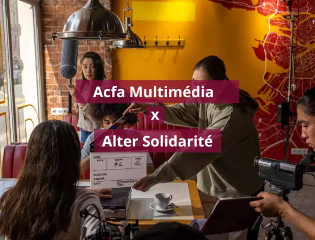 Acfa-Multimédia-x-Alter-Solidarité